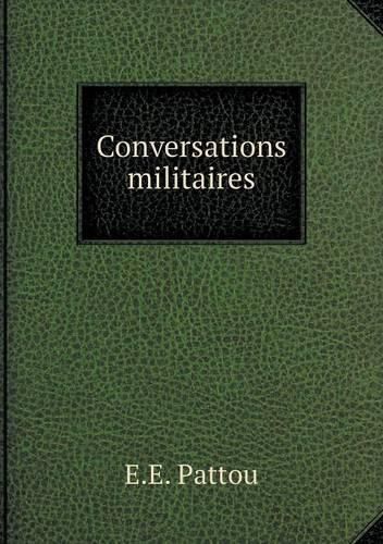 Cover image for Conversations militaires