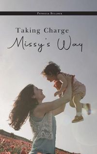 Cover image for Taking Charge Missy's Way