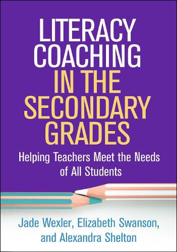 Cover image for Literacy Coaching in the Secondary Grades: Helping Teachers Meet the Needs of All Students