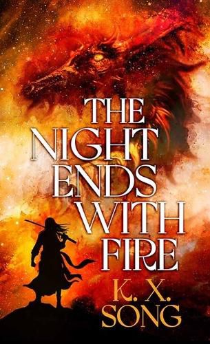 Cover image for The Night Ends with Fire