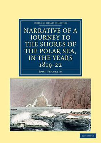 Cover image for Narrative of a Journey to the Shores of the Polar Sea, in the Years 1819, 20, 21, and 22