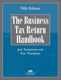 Cover image for The Business Tax Return Handbook, Fifth Edition