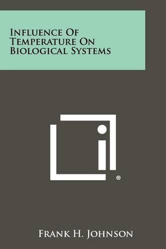 Cover image for Influence of Temperature on Biological Systems