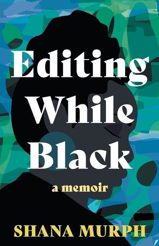 Cover image for Editing While Black