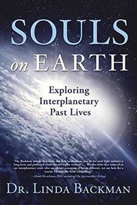 Cover image for Souls on Earth: Exploring Interplanetary Past Lives