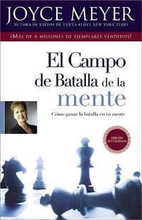 Cover image for El Campo de Batalla de la Mente: Ganar la Batalla en su Mente (Spanish Edit