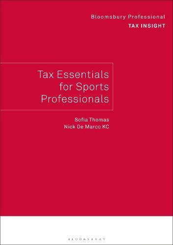 Bloomsbury Professional Tax Insight: Tax Essentials for Sports Professionals