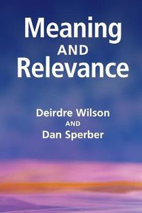Cover image for Meaning and Relevance