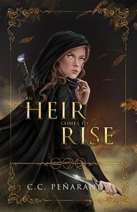 Cover image for An Heir Comes to Rise