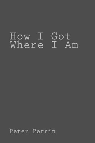 Cover image for How I Got Where I Am