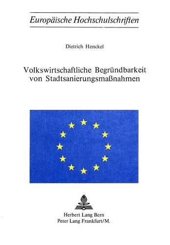 Cover image for Volkswirtschaftliche Begruendbarkeit Von Stadtsanierungsmassnahmen