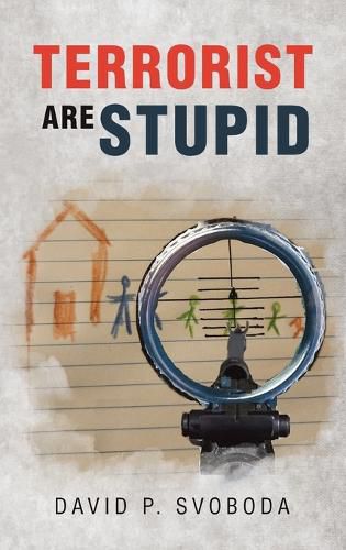 Cover image for Terrorist are Stupid