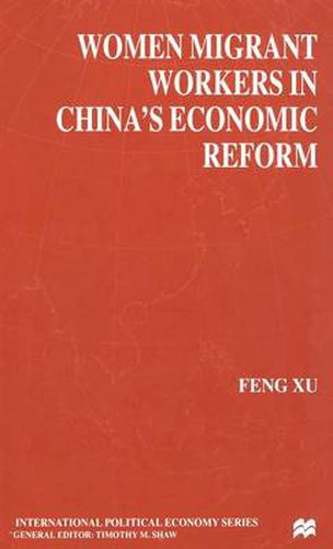 Cover image for Women Migrant Workers in China's Economic Reform