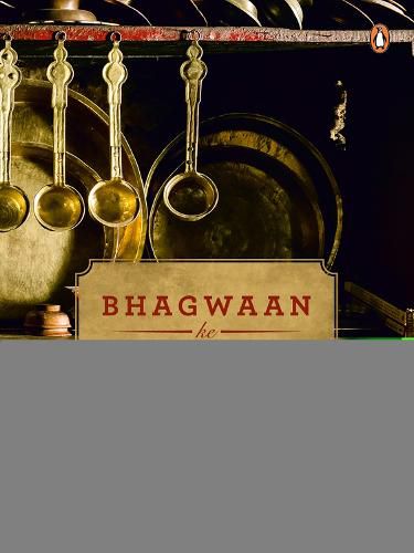 Cover image for Bhagwaan Ke Pakwaan: Food of the Gods