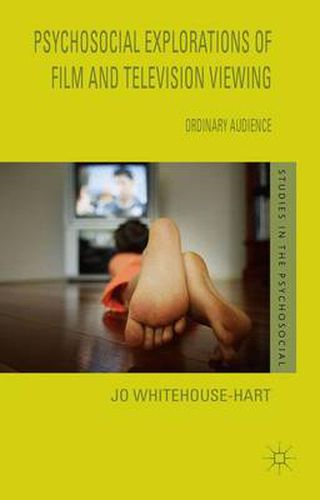 Cover image for Psychosocial Explorations of Film and Television Viewing: Ordinary Audience