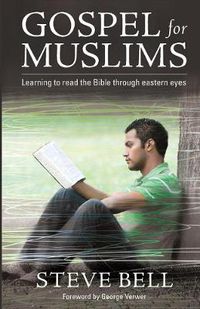 Cover image for Gospel for Muslims: Gospel for Muslims Learning to Read the Bible