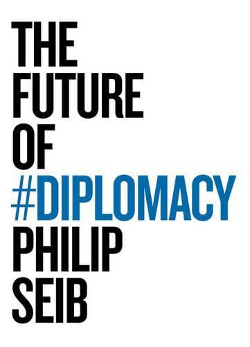 Cover image for The Future of Diplomacy