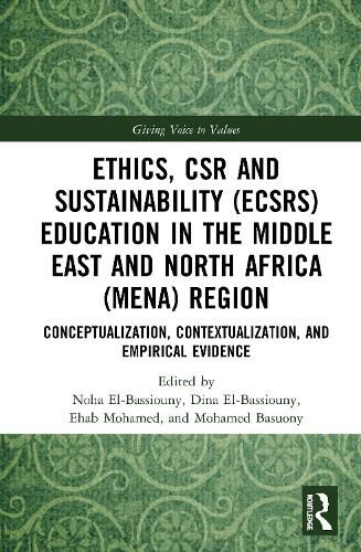 Cover image for Ethics, CSR and Sustainability (ECSRS) Education in the Middle East and North Africa (MENA) Region: Conceptualization, Contextualization, and Empirical Evidence