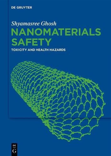 Cover image for Nanomaterials Safety: Toxicity And Health Hazards