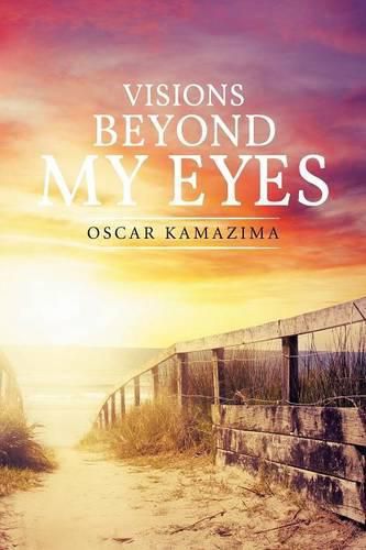 Cover image for Visions Beyond My Eyes