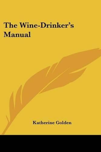 Cover image for The Wine-Drinker's Manual