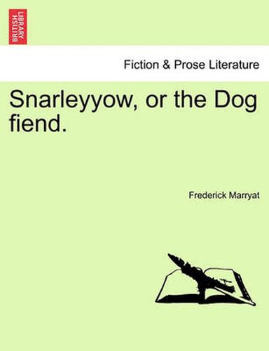 Cover image for Snarleyyow, or the Dog Fiend.