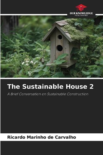 Cover image for The Sustainable House 2
