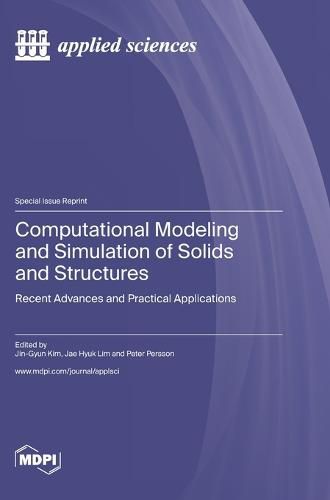 Cover image for Computational Modeling and Simulation of Solids and Structures