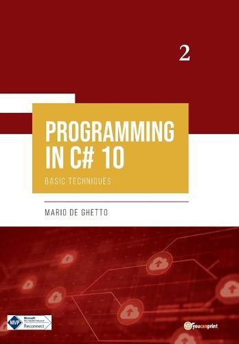 Cover image for PROGRAMMING IN C# 10 - Basic Techniques