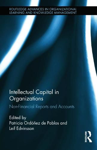 Cover image for Intellectual Capital in Organizations: Non-Financial Reports and Accounts