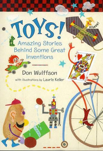 Cover image for Toys!: Amazing Stories Behind Some Great Inventions