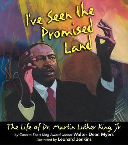 I've Seen the Promised Land: The Life of Dr. Martin Luther King, Jr