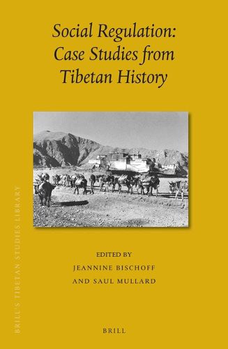 Cover image for Social Regulation: Case Studies from Tibetan History