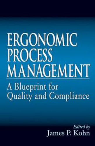 Cover image for Ergonomics Process Management: A Blueprint for Quality and Compliance