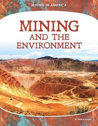 Cover image for Mining and the Environment