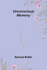 Cover image for Unconscious Memory