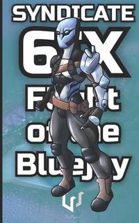 Cover image for Syndicate 6ix: Flight of the Bluejay