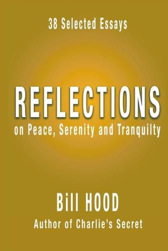 Cover image for Reflections on Peace, Serenity and Tranquility