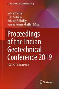 Cover image for Proceedings of the Indian Geotechnical Conference 2019: IGC-2019 Volume V