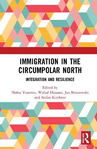 Cover image for Immigration in the Circumpolar North: Integration and Resilience