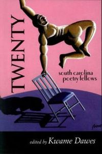 Cover image for Twenty: South Carolina Poetry Fellows