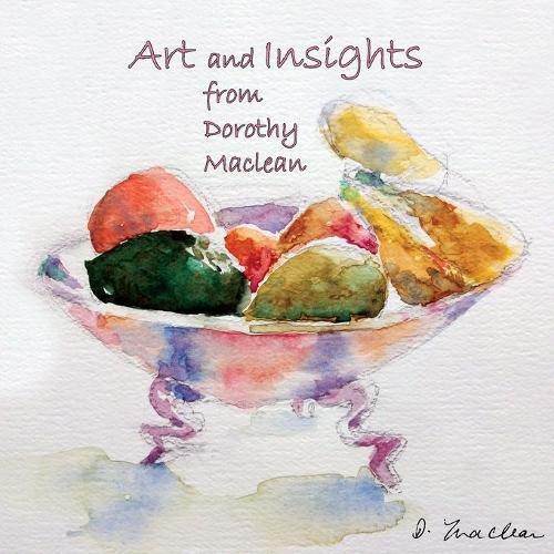 Cover image for Art and Insights from Dorothy Maclean