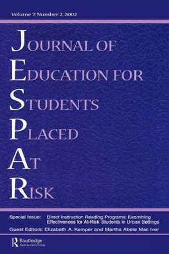 Cover image for Direction instruction Reading Programs: Examining Effectiveness for at-risk Students in Urban Settings: A Special Issue of the journal of Education for Students Placed at Risk