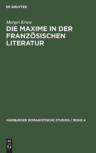 Die Maxime in der franzoesischen Literatur