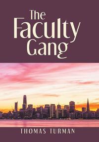 Cover image for The Faculty Gang