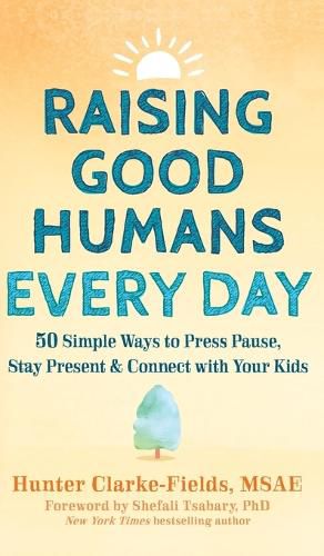 Cover image for Raising Good Humans Every Day