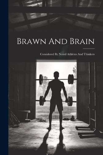 Brawn And Brain