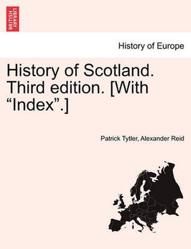 Cover image for History of Scotland. Third edition. [With Index.]