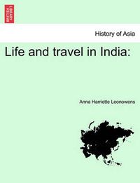 Cover image for Life and Travel in India