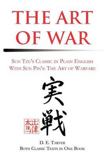 Cover image for The Art of War: Sun Tzu's Classis in Plain English with Sun Pin's: The Art of Warfare